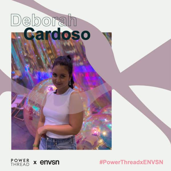 ENVSN X Power Thread with Deborah Cardoso
