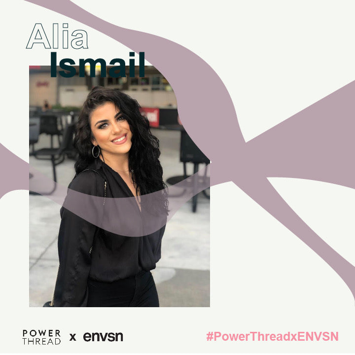 ENVSN  X Power Thread with Alia Ismail
