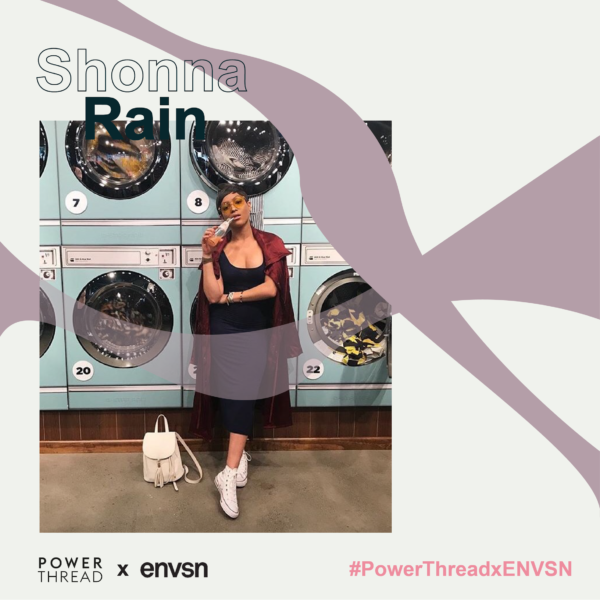 Power Thread X ENVSN with Shonna Rain